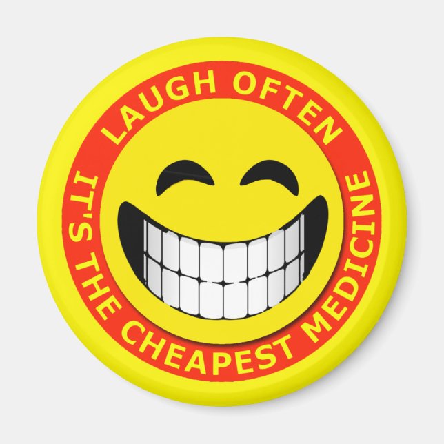 LAUGH OFTEN, DET ÄR DET KAAPESTA LÄKEMEDLET MAGNET (Framsidan)