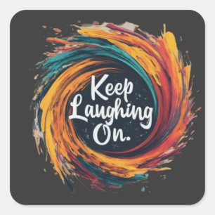 Laugh On: A Design Description Fyrkantigt Klistermärke