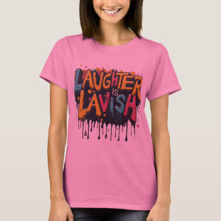 Laugh Out Loud T Shirt