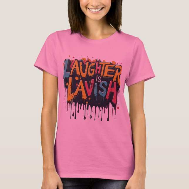 Laugh Out Loud T Shirt (Framsida)