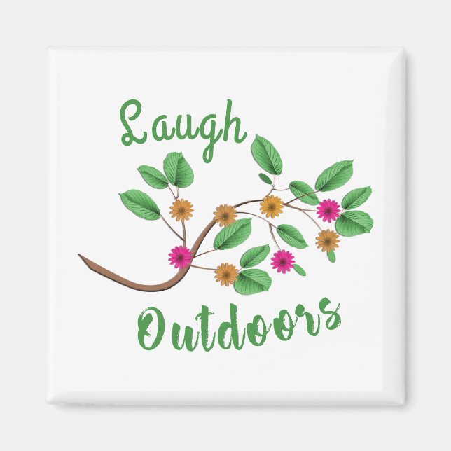 Laugh Outdoor Magnet (Framsidan)