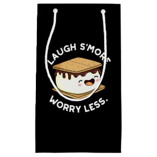 Laugh Smore Worry Less Less Funny Smore Pun Mörk B