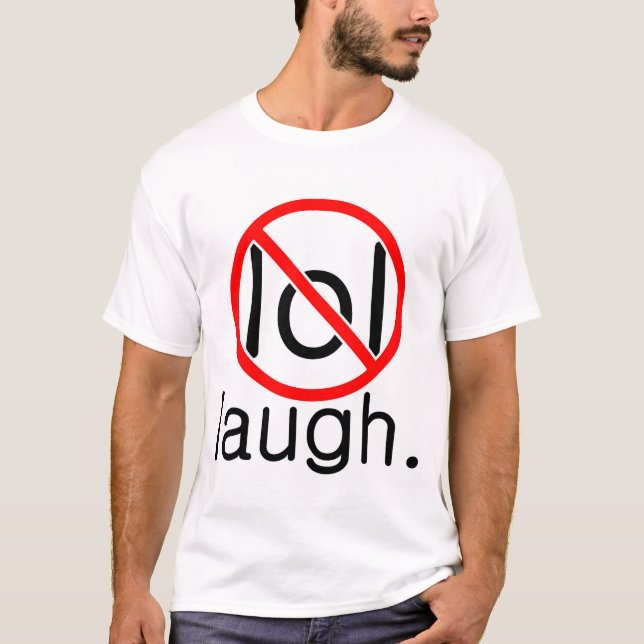 laugh. t shirt (Framsida)