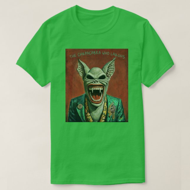 Laughing Chupacabra T Shirt (Design framsida)