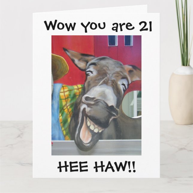 "LAUGHING DONKEY HÄLSNING" FÖR "21:A" BIRTHDAY KORT (Framsida)
