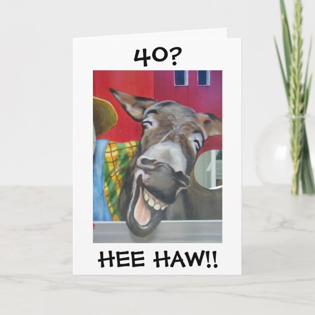"LAUGHING DONKEY HÄLSNING" FÖR "40:e" BIRTHDAG Kort (Framsida)