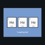 Laughing Gas Helium | Humous Science Pun Helg Vykort<br><div class="desc">Humoriserat helgdag-kort för vetenskap-älskare och forskare. Det här roliga vetenskapsporten är perfekt för den speciella personen i ditt liv som är besatt av all sak-vetenskap. Kortet spelar på den humoristiska inslag i det periodiska bord i inslag.</div>