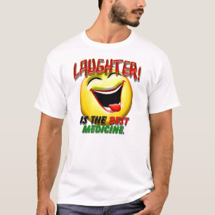 Laughteren är den bäst medicinen tee