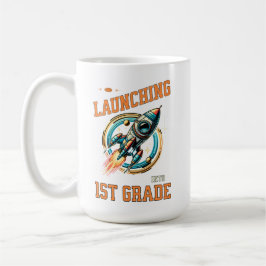 Launching into 1st Grade -Back to School  Kaffemugg