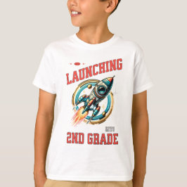 Launching into 2nd Grade -Back to School  T Shirt