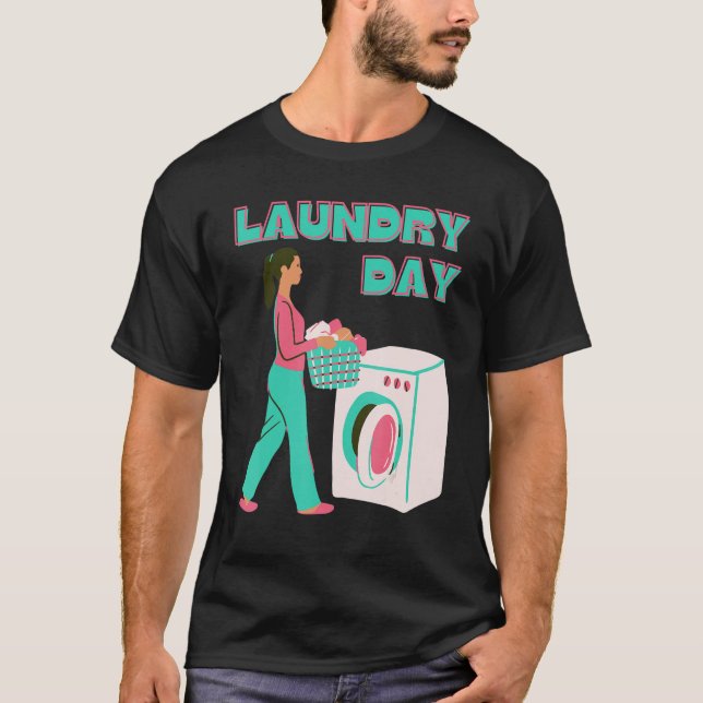 Laundry Day T Shirt (Framsida)