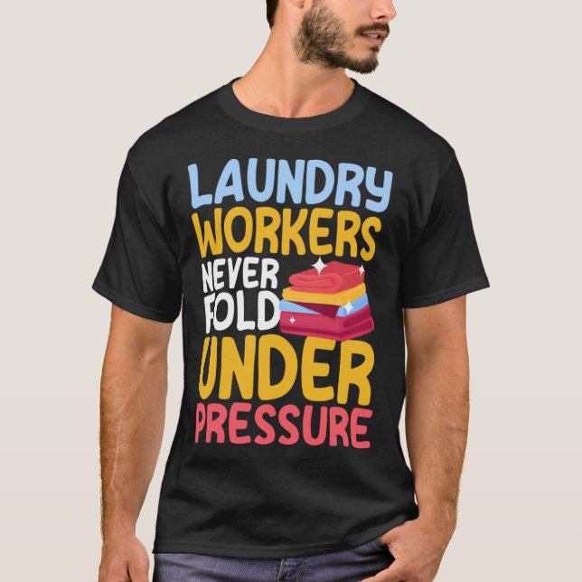 Laundry Workers Saying Love Linen Folding T Shirt (Framsida)