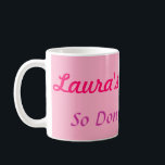 Laura's Kopp<br><div class="desc">En mugg som säger allt för alla som gillar sitt kaffe och namn är Laura. Det här inspirerades av en av mina vänner som är namn är Laura.</div>