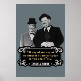 Laurel Hardy om någon av er Gråter på min begravni Poster