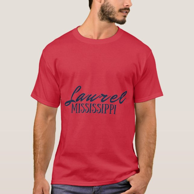 Laurel Mississippi T Shirt (Framsida)