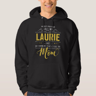Laurie Namn Shirt - Mina favoriter kallar mig Mamm Hoodie