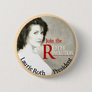 Laurie Roth för presidenten 2012 Knapp