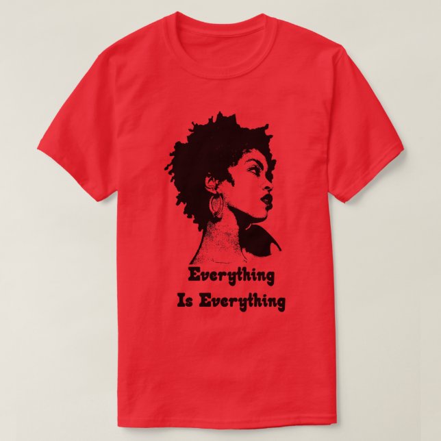 Lauryn Backe allt är allt T Shirt (Design framsida)