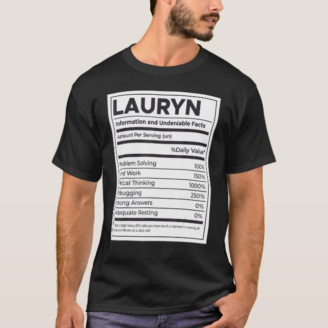Lauryn Nutrition Information Problem med att lösa  T Shirt (Framsida)