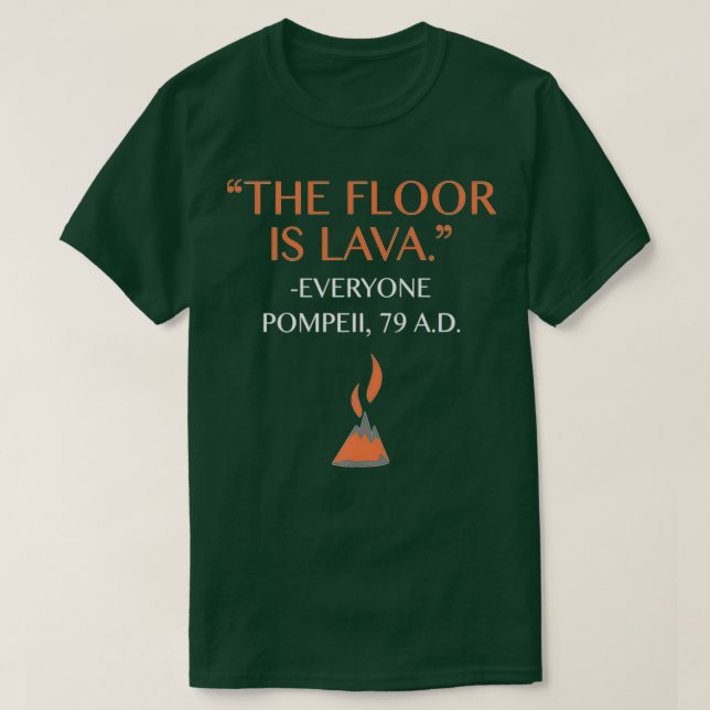 Lava för historiens Älskare Lärare i Golv T Shirt (Design framsida)