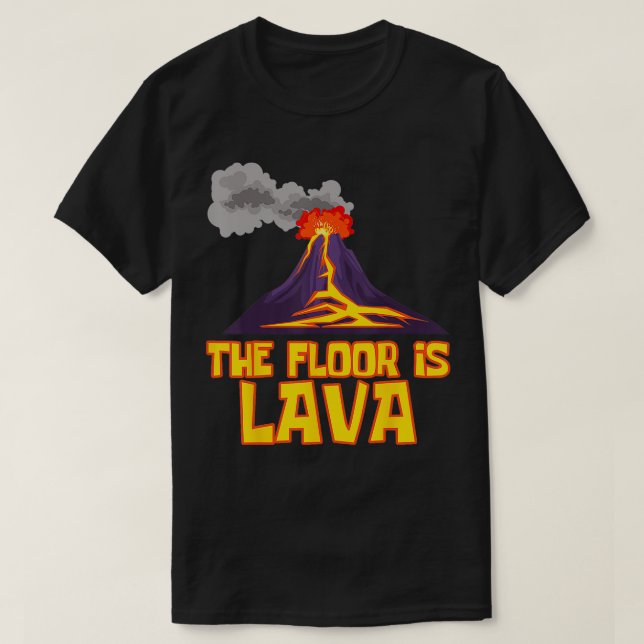 Lava Volcano Gift Science Golv är Lava Volcano T Shirt (Design framsida)