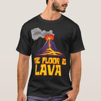 Lava Volcano Gift Science Golv är Lava Volcano T Shirt