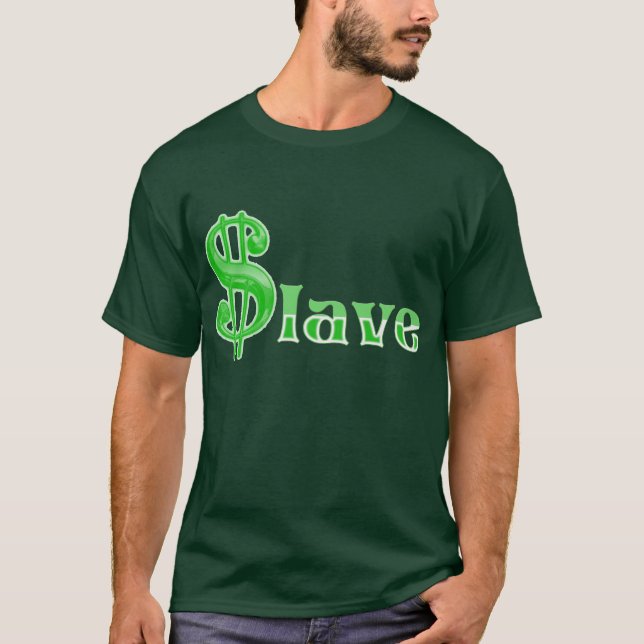 $lave - Money Slave Apparel Front Printing T-shirt (Framsida)
