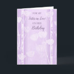Lavender Flowers Sister i Lag Birthday Kort<br><div class="desc">Födelsedagskort för syster i juridik med mjuka och söt lavender blommor och tankfull vers.</div>