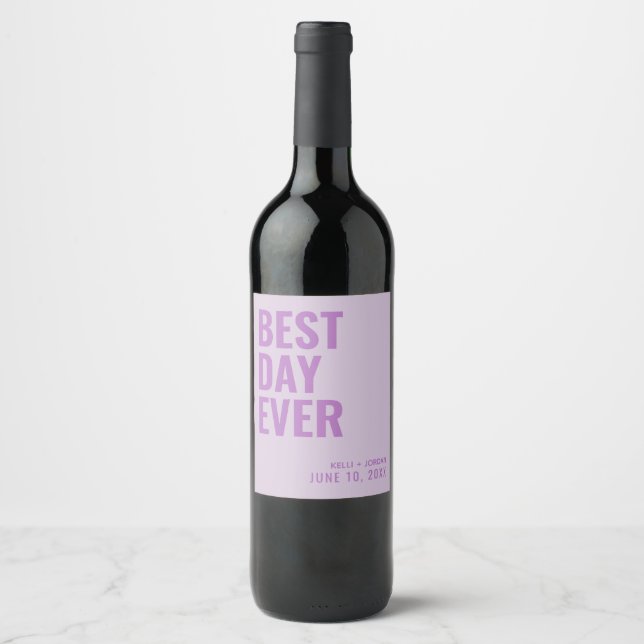 Lavender Modern Bästa dagen någonsin Bröllop Vin-e Vinflaska Etikett (Framsida)