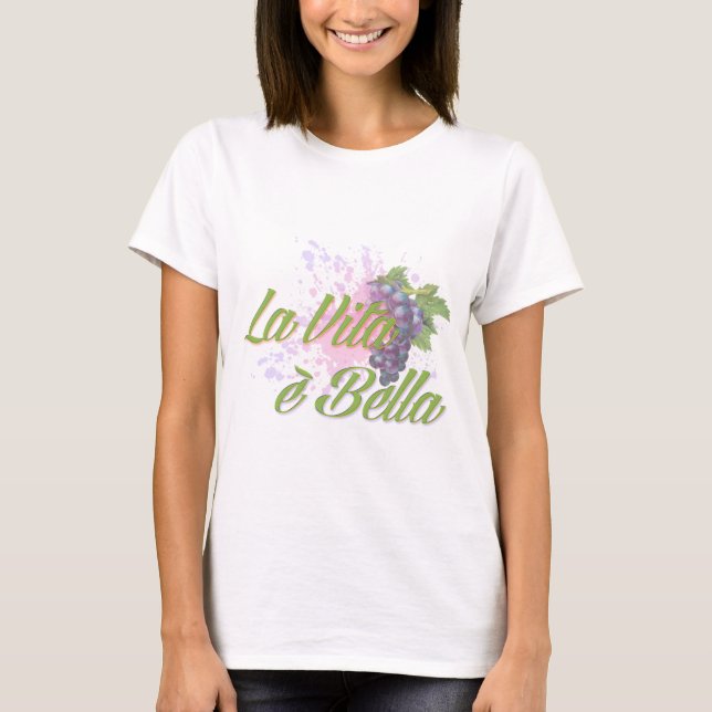 LaVita e Bella T Shirt (Framsida)