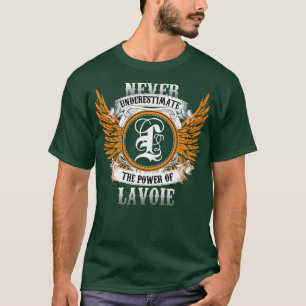 Lavoie Namn Shirt underskattar aldrig T