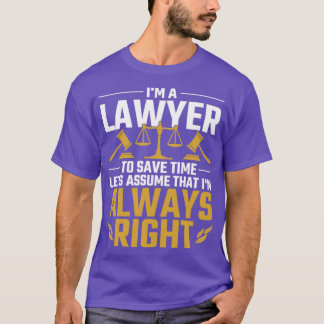 Law Älskare Advocate Advocate Advocate Funny Attor T Shirt