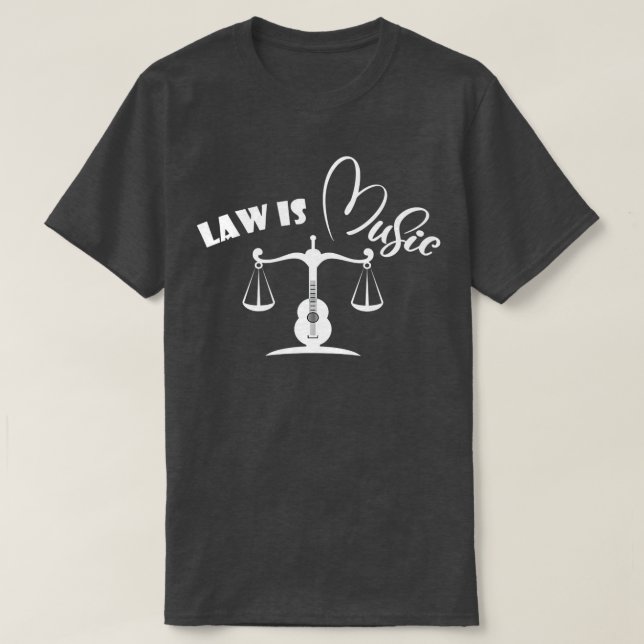Law is Music Lawyers Judges Musicians Guitar Men W T Shirt (Design framsida)