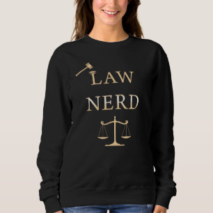 Law Nerd - Funny Lawyer Quote Humor T Shirt