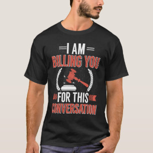 Law Student Teacher Lawyer Police Grumpy T Shirt