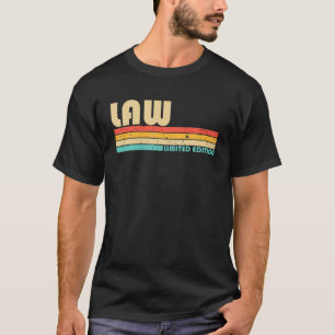 LAW Surname Funny Retro Vintage 80S 90S Birthday R T Shirt