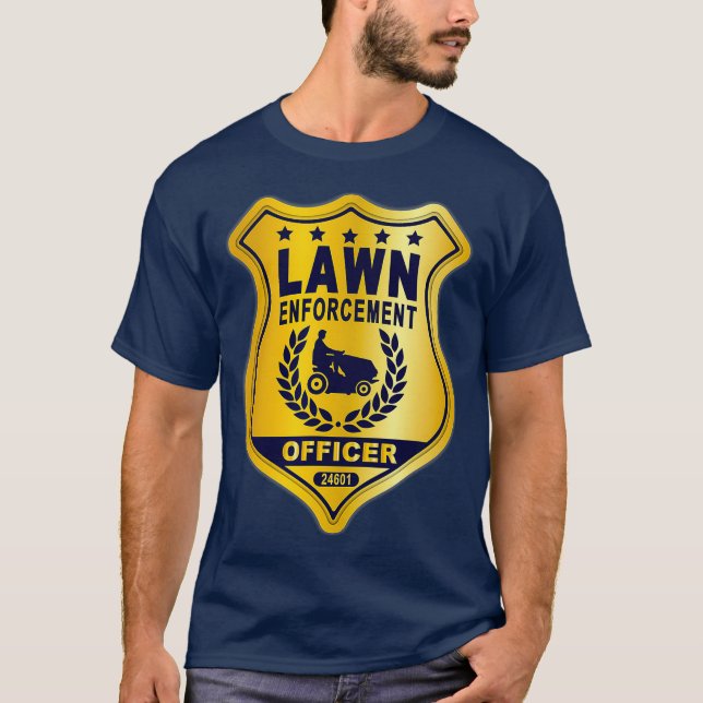 Lawn Enforcement Officer Landscape Gardener T Shirt (Framsida)
