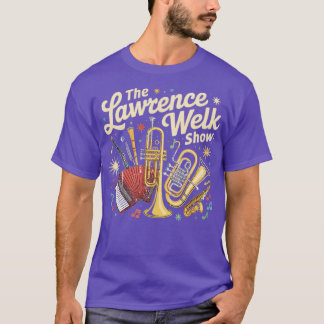 Lawrence Welk Show T Shirt
