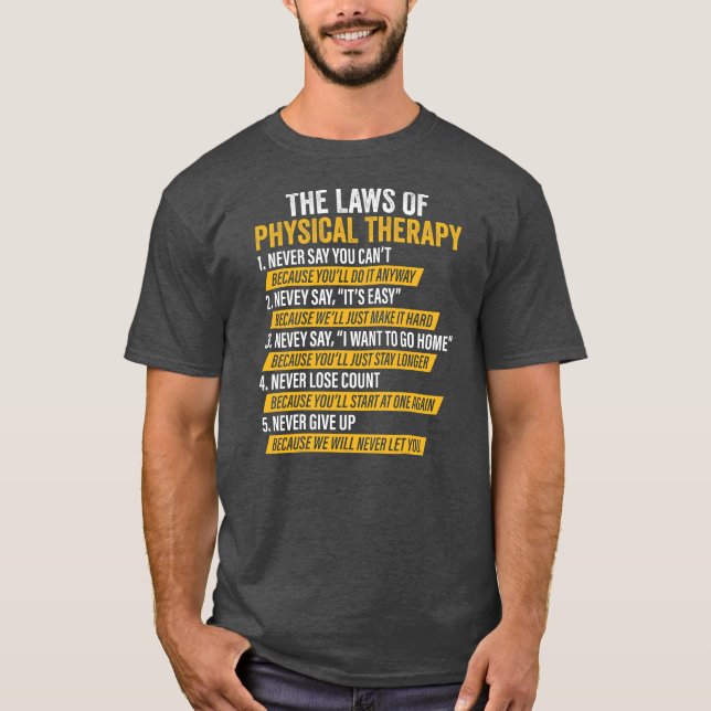 Laws Of Physical Therapy Therapist Funny PT Gait T Shirt (Framsida)