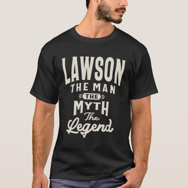 Lawson The Man Myth Legend Lawson Namn T Shirt (Framsida)