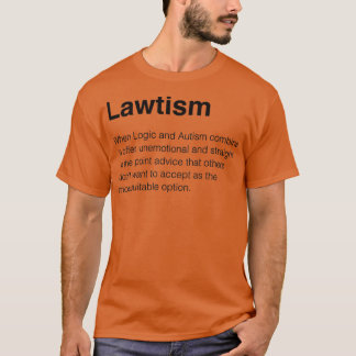 Lawtism Black T Shirt