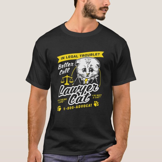 Lawyer Cat - jag är inget kattfiltret T Shirt (Framsida)