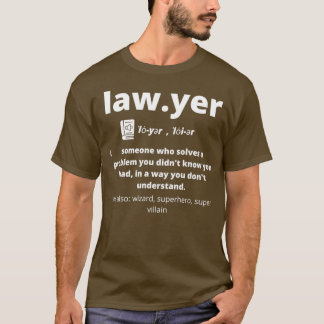 Lawyer Dictionary Definition Funny Gag Gifts for L T Shirt