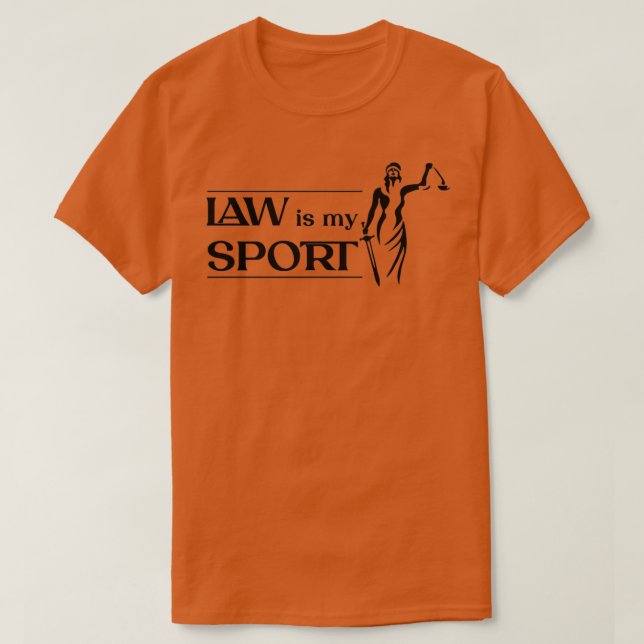 Lawyer Gifts LAW är min sport 1 T Shirt (Design framsida)