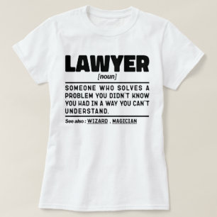 Lawyer Noun Advocate Student Sarcastic Ord T Shirt
