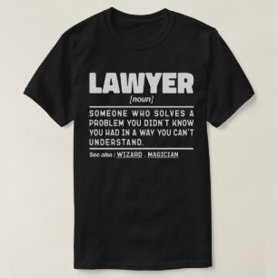 Lawyer Noun Advocate Student Sarcastic Ord T Shirt