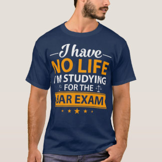 Lawyer Studenten Pub Exam Law School Student T Shirt