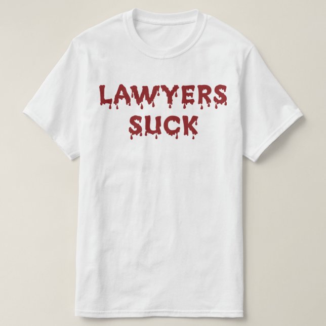 Lawyers Suck T-shirt (Design framsida)
