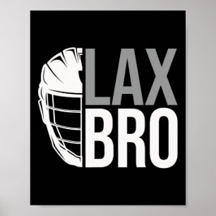Lax Bro Funny Lacrosse Player Boy Kids Poster