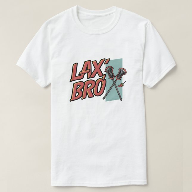 Lax, Bro T Shirt (Design framsida)